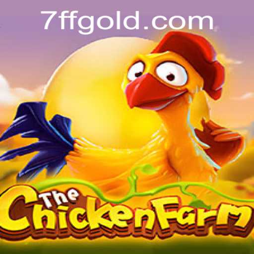 Exploring the Thrilling World of ChickenFarm and the Rise of 7ff PH Login