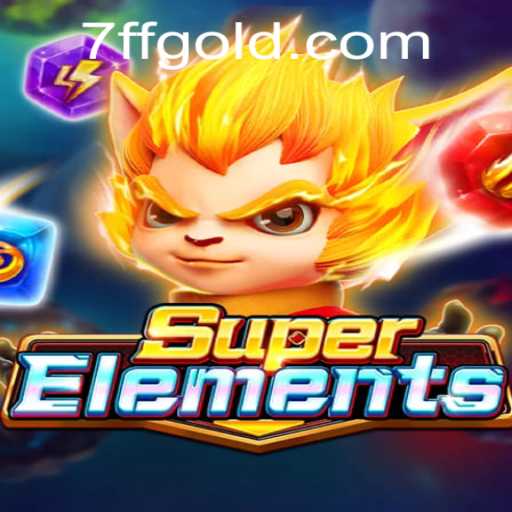 SuperElements: Exploring the Dynamic World of Elemental Strategy